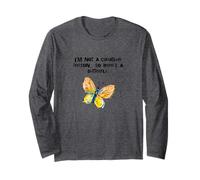 I'm Not A Creative Person So Here's a Butterfly Creativity Long Sleeve T-Shirt