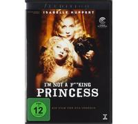 Im not a F**king Princess