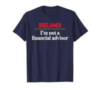 I'm Not A Financial Advisor Funny Stock Share Trader Gift T-Shirt
