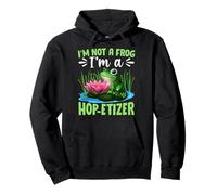 I'm Not A Frog I'm A Hop-etizer Pullover Hoodie