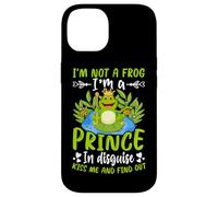 I'm Not A Frog I'm A Prince In Disguise Kiss Me And Find Out Case for iPhone 14