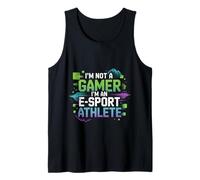 I'm Not A Gamer I'm An E-Sport Athlete Competitive - Tank Top
