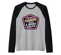 I'm Not A Gamer I'm an E-Sport Athlete - Raglan Baseball Tee