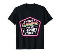I'm Not A Gamer I'm an E-Sport Athlete - T-Shirt
