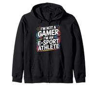 I'm Not A Gamer I'm An E-Sport Athlete |- Zip Hoodie