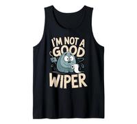 I'm Not A Good Wiper Toilet Paper Humor Tank Top