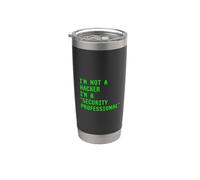 I'm Not A Hacker I'm A Cyber Security Professional Computer Stainless Steel Insulated Tumbler