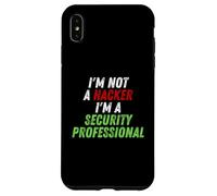 Im Not A Hacker Im A Security Professional OPSEC Cyber Humor Case for iPhone XS Max