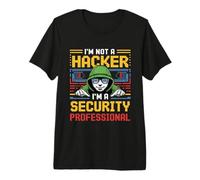 I'm Not A Hacker I'm A Security Professional - Premium T-Shirt