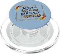 I'm Not A Hot Mess I'm A Spicy Disaster Cute Sarcastic Quote PopSockets PopGrip for MagSafe