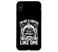Im not a Lawyer yes but i argue like one Law Student Case for iPhone XS Max