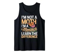 I'm Not A Moth I'm A Monarch Milkweed Butterfly Monarch Tank Top