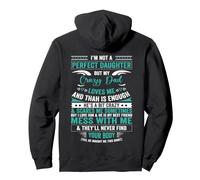 I'm Not A Perfect Daughter But My Crazy Dad Loves Me For Dad Pullover Hoodie