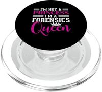 I'm Not A Princess Im A Forensics Queen Forensics PopSockets PopGrip for MagSafe