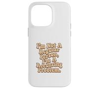 Im Not A Regular Person Case for iPhone 14 Pro Max