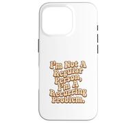 Im Not A Regular Person Case for iPhone 16 Pro