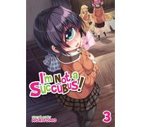 I'm Not a Succubus! Vol. 3