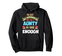 I'm Not a Superhero But I'm a Aunty so Close Enough Pullover Hoodie