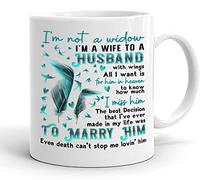 I'm Not A Widow Husband - Prezzy To My Husband Mug I'm Not A Widow I'm A Wife To A Husband With Wings Coffee Mug - Ceramic Coffee Mug 11oz