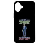 I'm Not A Zombie I Just Work At Night Shift Case for iPhone 16 Plus