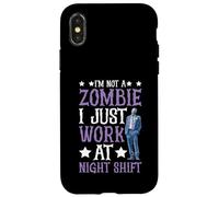 I'm Not A Zombie I Just Work At Night Shift - Case for iPhone X/XS