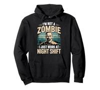 I'm Not A Zombie I Just Work At Night Shift ||- Pullover Hoodie