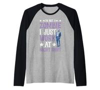 I'm Not A Zombie I Just Work at Night Shift - Raglan Baseball Tee
