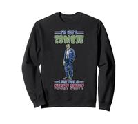 I'm Not A Zombie I Just Work At Night Shift Sweatshirt