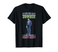 I'm Not A Zombie I Just Work At Night Shift T-Shirt