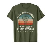 I'm Not Absent-Minded I'm Just Lost in My Next Invention T-Shirt, Men, Olive Green, 3X-Large