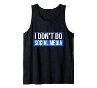 I'm not Active on Social Media - Privacy Tank Top