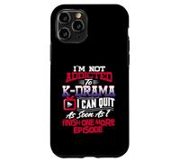 I'm Not Addicted To K Drama T Shirt K-Dramas Gifts Korean Case for iPhone 11 Pro