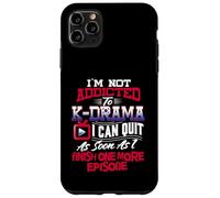 I'm Not Addicted To K Drama T Shirt K-Dramas Gifts Korean Case for iPhone 11 Pro Max