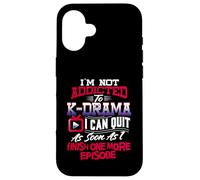 I'm Not Addicted To K Drama T Shirt K-Dramas Gifts Korean Case for iPhone 16