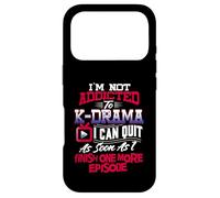 I'm Not Addicted To K Drama T Shirt K-Dramas Gifts Korean Case for iPhone 17 Pro