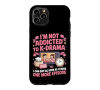 I'm Not Addicted to Kdrama We're Just in a Committed Case for iPhone 11 Pro