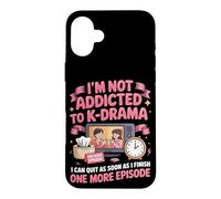 I'm Not Addicted to Kdrama We're Just in a Committed Case for iPhone 16 Plus