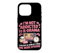 I'm Not Addicted to Kdrama We're Just in a Committed Case for iPhone 16 Pro