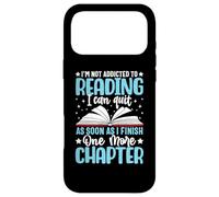 I'm Not Addicted To Reading I Can Quit As Soon As I Finish Case for iPhone 17 Pro Max