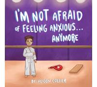 I'm Not Afraid Of Feeling Anxious...Anymore (I'm Not Afraid...Anymore)