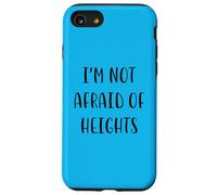 I'm not afraid of heights Funny Idea White Lie Party Case for iPhone SE (2020) / 7 / 8