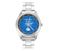 I'm Not Always A Bitch Just Kidding Go Fuck Yourself Quartz Watch Stainless Steel Wrist Watches for Men Women Easy to Read