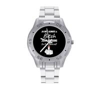 I'm Not Always A Bitch Just Kidding Go Fuck Yourself Quartz Wrist Watch Stainless Steel Watches for Men Women Easy to Read