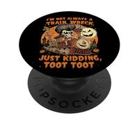 I'm Not Always a Train Wreck, Funny Halloween Skeleton Crew PopSockets Adhesive PopGrip