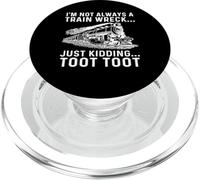 I'm Not Always A Train Wreck Just Kidding Toot Toot Funny PopSockets PopGrip for MagSafe