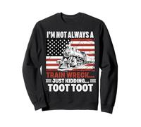 I'm Not Always A Train Wreck Locomotive American Flag Retro Sweatshirt