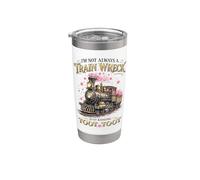 I'm Not Always A Train Wreck Toot Toot Humor Stainless Steel Insulated Tumbler