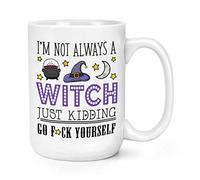 I'm Not Always A Witch 15oz Large Mug Cup