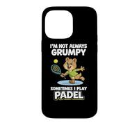 Im Not Always Grumpy SometimeIs Play Padel Case for iPhone 14 Pro Max