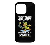Im Not Always Grumpy SometimeIs Play Padel - Happy Padel Case for iPhone 13 Pro